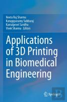 Applications Of 3d Printing In Biomedical Engineering