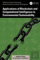 Applications Of Blockchain And Computational Intelligence In Environmental Sustainability