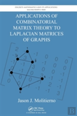 Bertrand.pt - Applications Of Combinatorial Matrix Theory To Laplacian Matrices Of Graphs