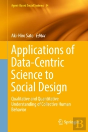 Applications Of Data-Centric Science To Social Design