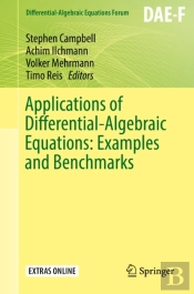 Applications Of Differential-Algebraic Equations: Examples And Benchmarks