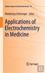 Applications Of Electrochemistry In Medicine