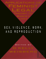 Applications Of Feminist Legal Theory