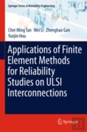 Applications Of Finite Element Methods For Reliability Studies On Ulsi Interconnections