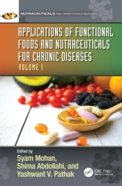 Applications Of Functional Foods And Nutraceuticals For Chronic Diseases