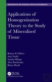 Applications Of Homogenization Theory To The Study Of Mineralized Tissue