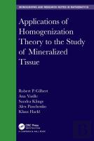 Applications Of Homogenization Theory To The Study Of Mineralized Tissue