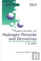 Applications Of Hydrogen Peroxide And Derivatives