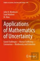 Applications Of Mathematics Of Uncertainty