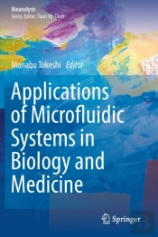 Applications Of Microfluidic Systems In Biology And Medicine