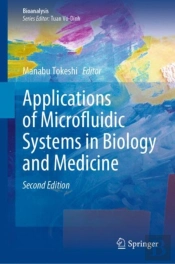 Applications Of Microfluidic Systems In Biology And Medicine