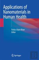 Applications Of Nanomaterials In Human Health