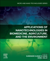 Applications Of Nanotechnologies In Biomedicine, Agriculture, And The Environment
