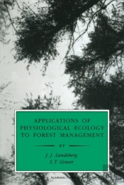 Applications Of Physiological Ecology To Forest Management