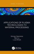 Applications Of Plasma Technologies To Material Processing