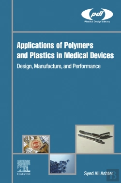 Bertrand.pt - Applications Of Polymers And Plastics In Medical Devices