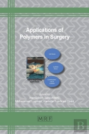 Applications Of Polymers In Surgery