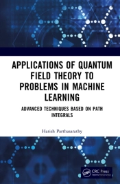 Applications Of Quantum Field Theory To Problems In Machine Learning