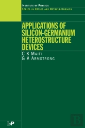 Applications Of Silicon-Germanium Heterostructure Devices