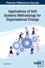 Applications Of Soft Systems Methodology For Organizational Change