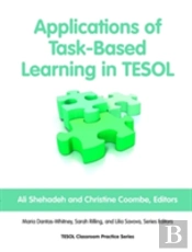 Applications Of Task-Based Learning In Tesol