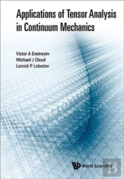 Applications Of Tensor Analysis In Continuum Mechanics