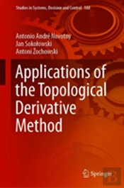 Applications Of The Topological Derivative Method