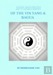 Applications Of The Yin-Yang And Bagua