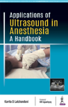 Applications Of Ultrasound In Anesthesia