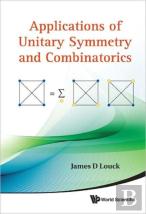 Applications Of Unitary Symmetry And Combinatorics