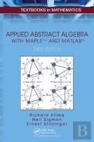 Applied Abstract Algebra With Mapletm And Matlab?