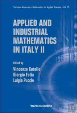 Bertrand.pt - Applied And Industrial Mathematics In Italy Ii - Selected Contributions From The 8th Simai Conference