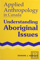 Applied Anthropology In Canada