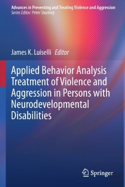 Bertrand.pt - Applied Behavior Analysis Treatment Of Violence And Aggression In Persons With Neurodevelopmental Disabilities