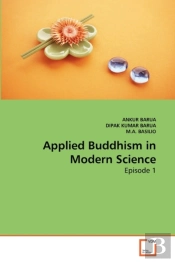 Applied Buddhism In Modern Science