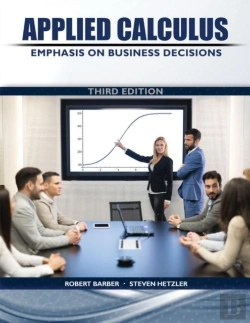 Bertrand.pt - Applied Calculus: Emphasis On Business Decisions