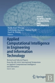 Applied Computational Intelligence In Engineering And Information Technology