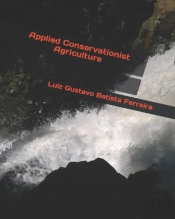 Applied Conservationist Agriculture