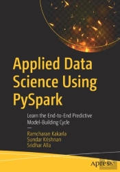 Applied Data Science Using Pyspark