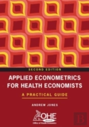Applied Econometrics For Health Economists
