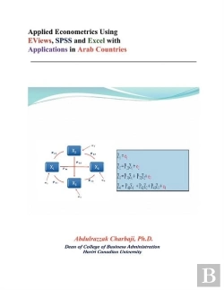 Bertrand.pt - Applied Econometrics Using Eviews, Spss And Excel With Applications In Arab Countries