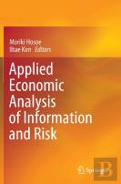 Applied Economic Analysis Of Information And Risk