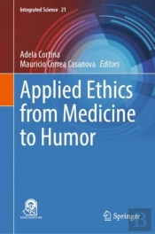 Applied Ethics From Medicine To Humor