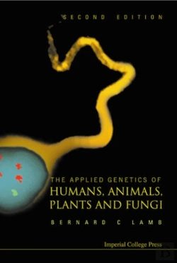 Bertrand.pt - Applied Genetics Of Humans, Animals, Plants And Fungi, The (2nd Edition)