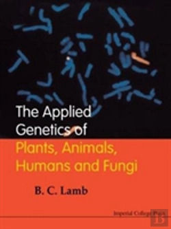 Bertrand.pt - Applied Genetics Of Plants, Animals, Humans And Fungi, The