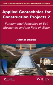 Applied Geotechnics For Construction Projects, Volume 2