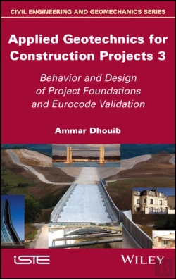 Bertrand.pt - Applied Geotechnics For Construction Projects, Volume 3