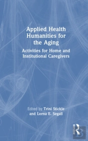 Applied Health Humanities For The Aging