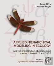 Applied Hierarchical Modeling In Ecology: Analysis Of Distribution, Abundance And Species Richness In R And Bugs