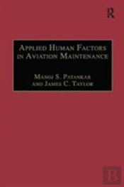 Applied Human Factors In Aviation Maintenance